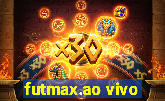 futmax.ao vivo